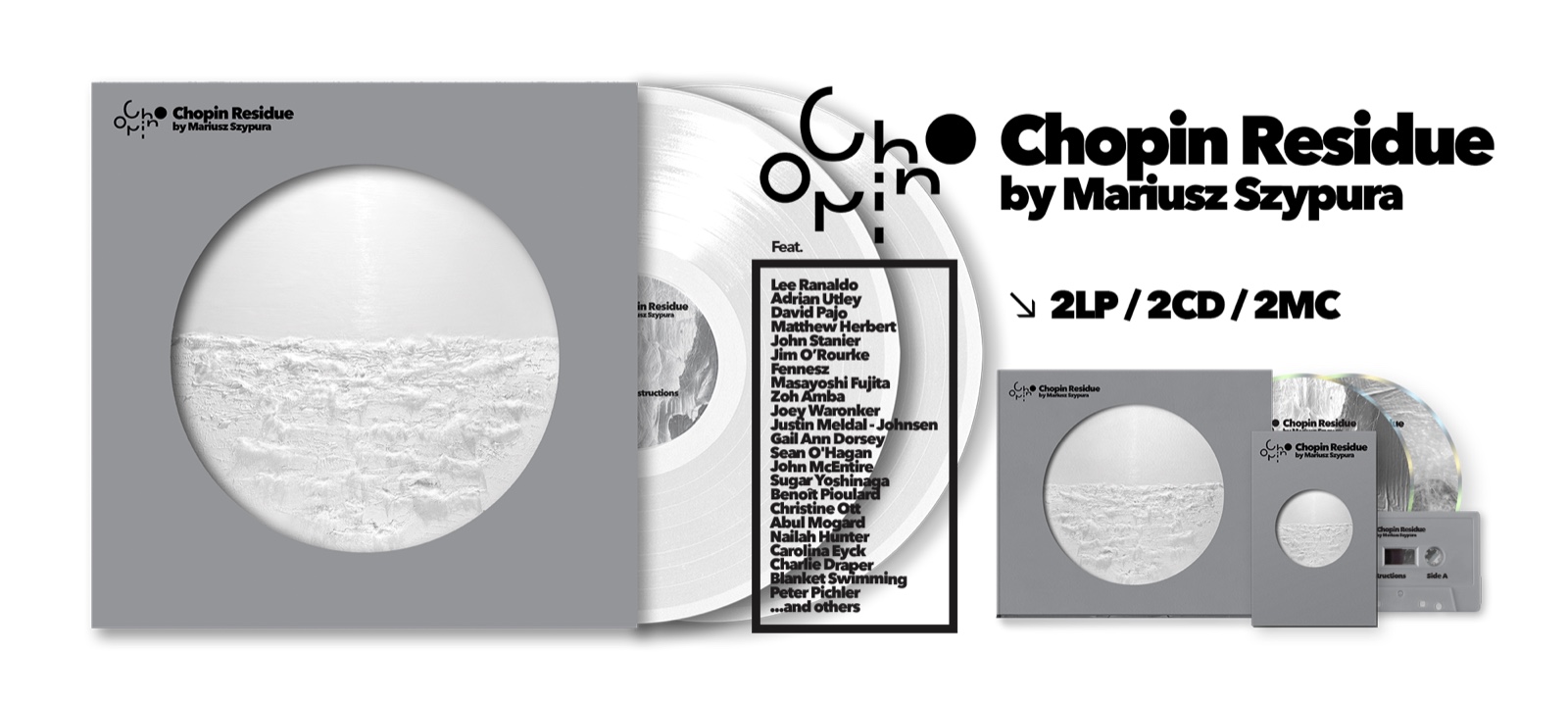 Chopin Residue physical editions: 2LP, 2CD and 2MC